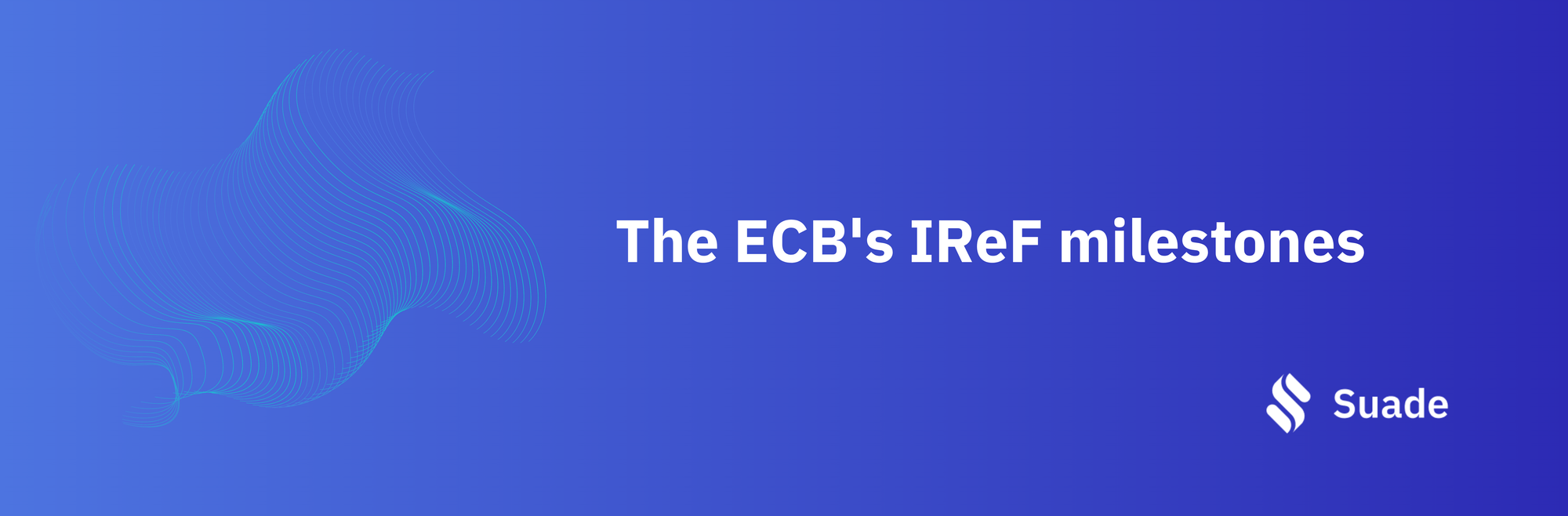 What the ECB's Integrated Reporting Framework (IReF) means for European Banks